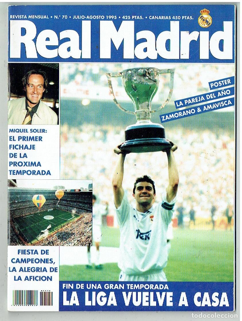 Collezionismo sportivo: REVISTA REAL MADRID. N&ordm; 70. POSTER: ZAMORANO & AMAVISCA. JULIO - AGOSTO 1995. (T/19)