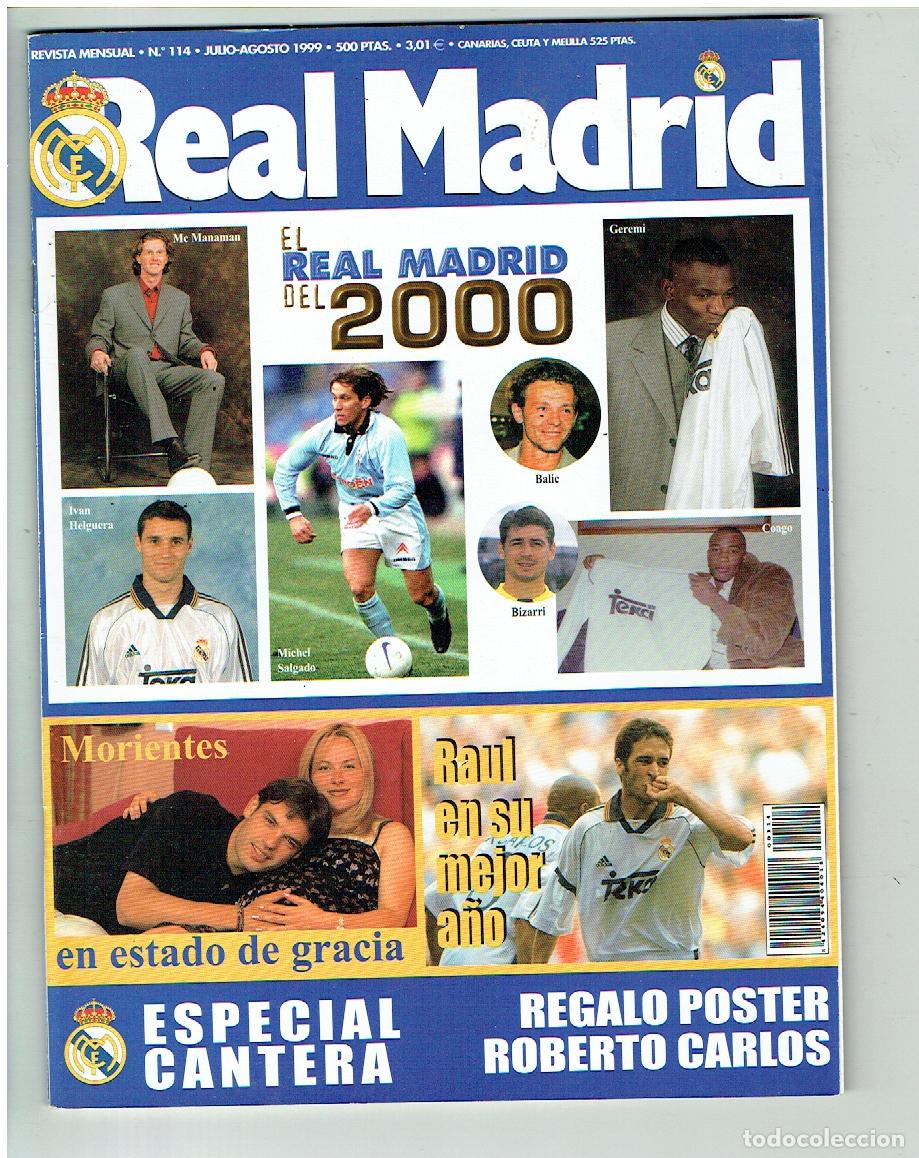 Collezionismo sportivo: REVISTA REAL MADRID. N&ordm; 114. REAL MADRID 2000 / MORIENTES/ CANTERA. JULIO-AGOSTO 1999. (T/19)