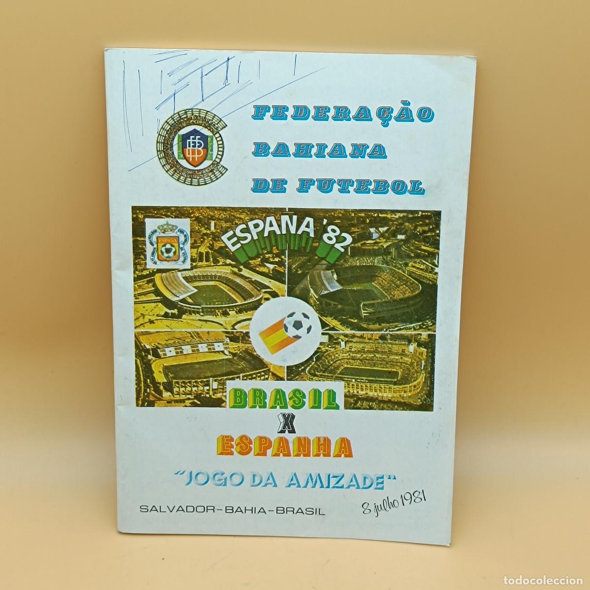 Sports collectibles: REVISTA FEDERACION BAHIANA DE FUTBOL. BRASIL ESPA&Ntilde;A. MUNDIAL ESPA&Ntilde;A 82.8 JULIO 1981. MYJ.