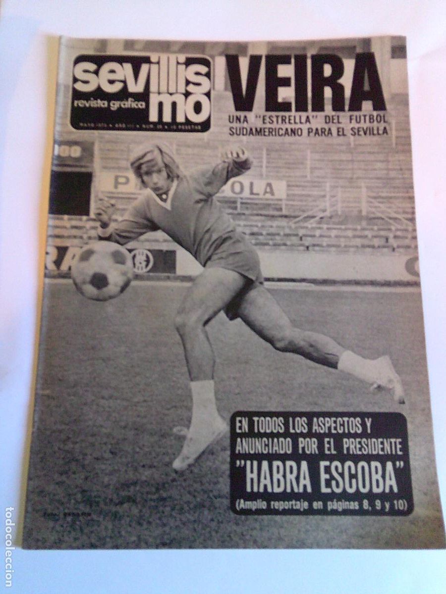 Coleccionismo deportivo: Revista Grafica Sevillismo Febrero 1973 N&ordm; 26 Veira estrella