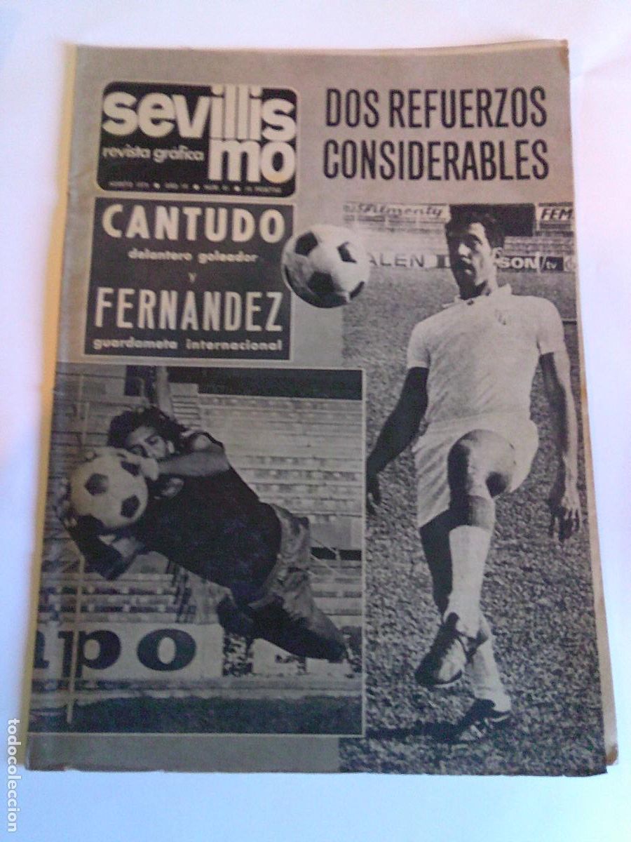 Sammelleidenschaft Sport: Revista Grafica Sevillismo Agosto 1974 N&ordm; 41 Cantudo y Fernandez dos refuerzos considerables