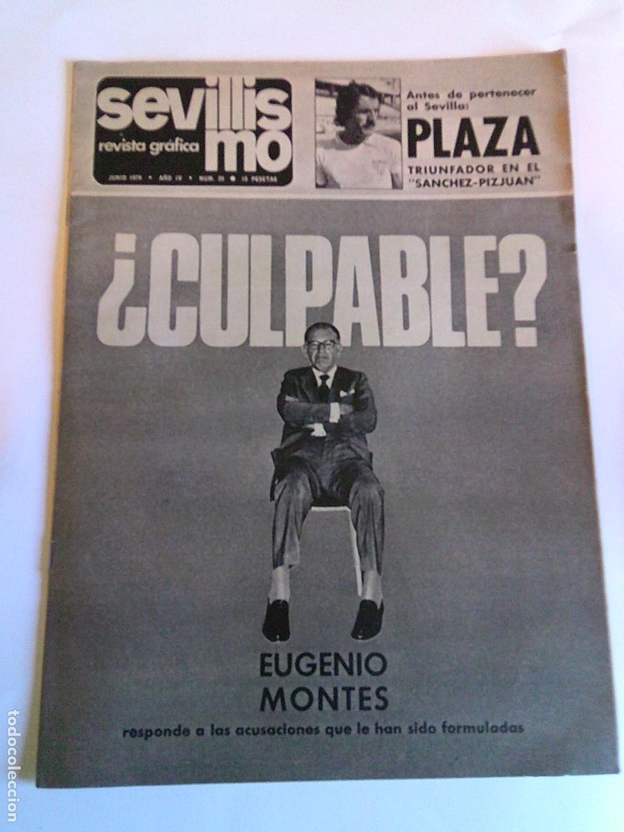 Coleccionismo deportivo: Revista Grafica Sevillismo Junio 1974 N&ordm; 39 Eugenio Montes culpable