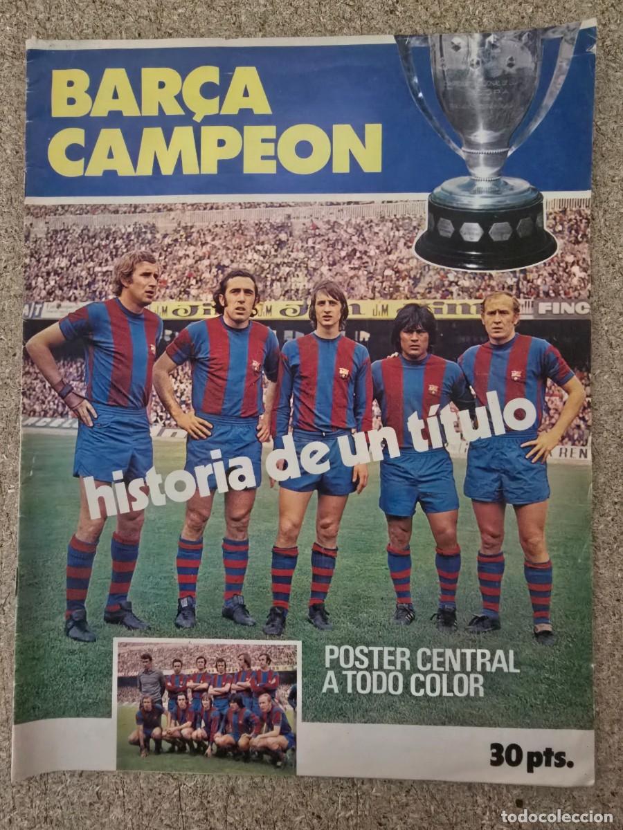 Collezionismo sportivo: Revista Bar&ccedil;a Campeon.Historia De Un Titulo.Con Poster Central