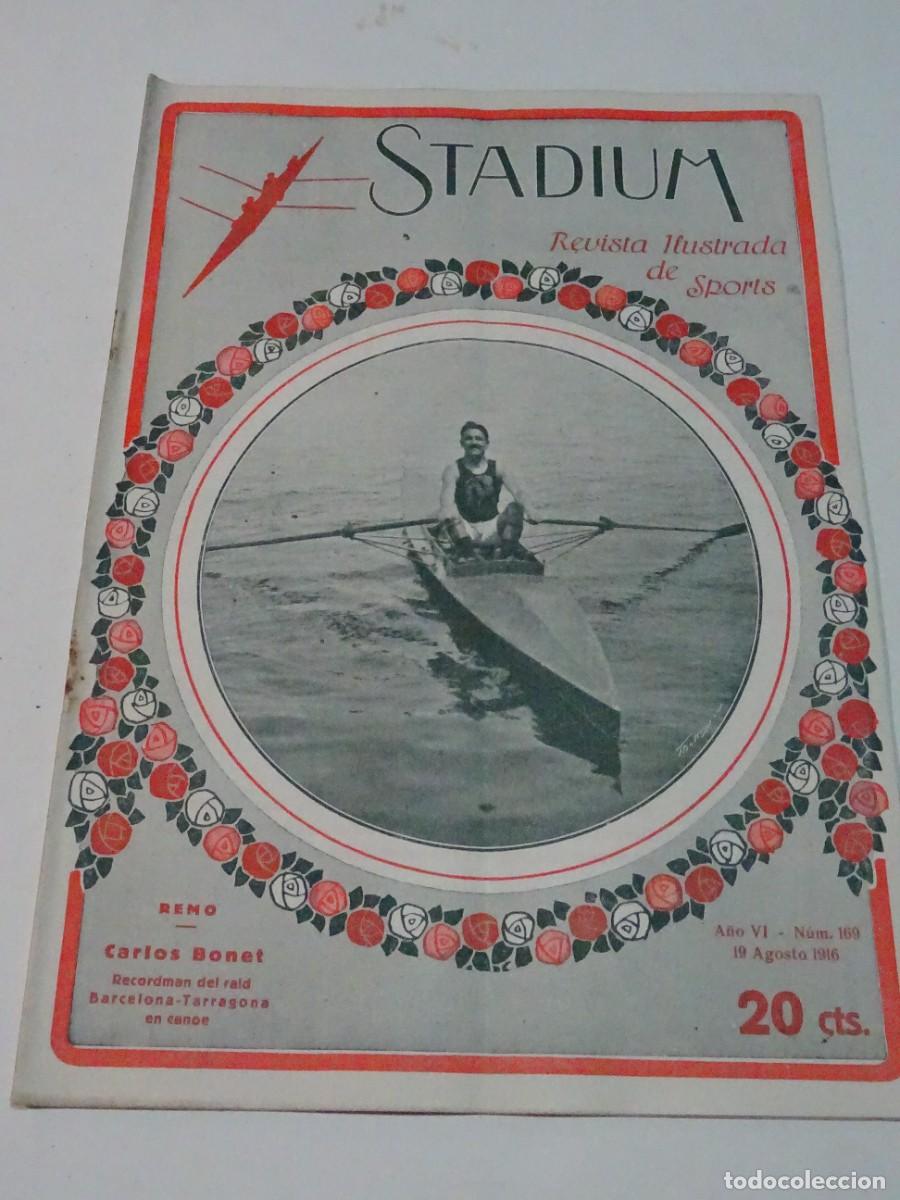 Coleccionismo deportivo: STADIUM A&Ntilde;O VI N.169 AGOSTO 1916 REMO CARLOS BONET RECORMAN BCN - TARRAGONA, SIDE-CARS CARDEDEU