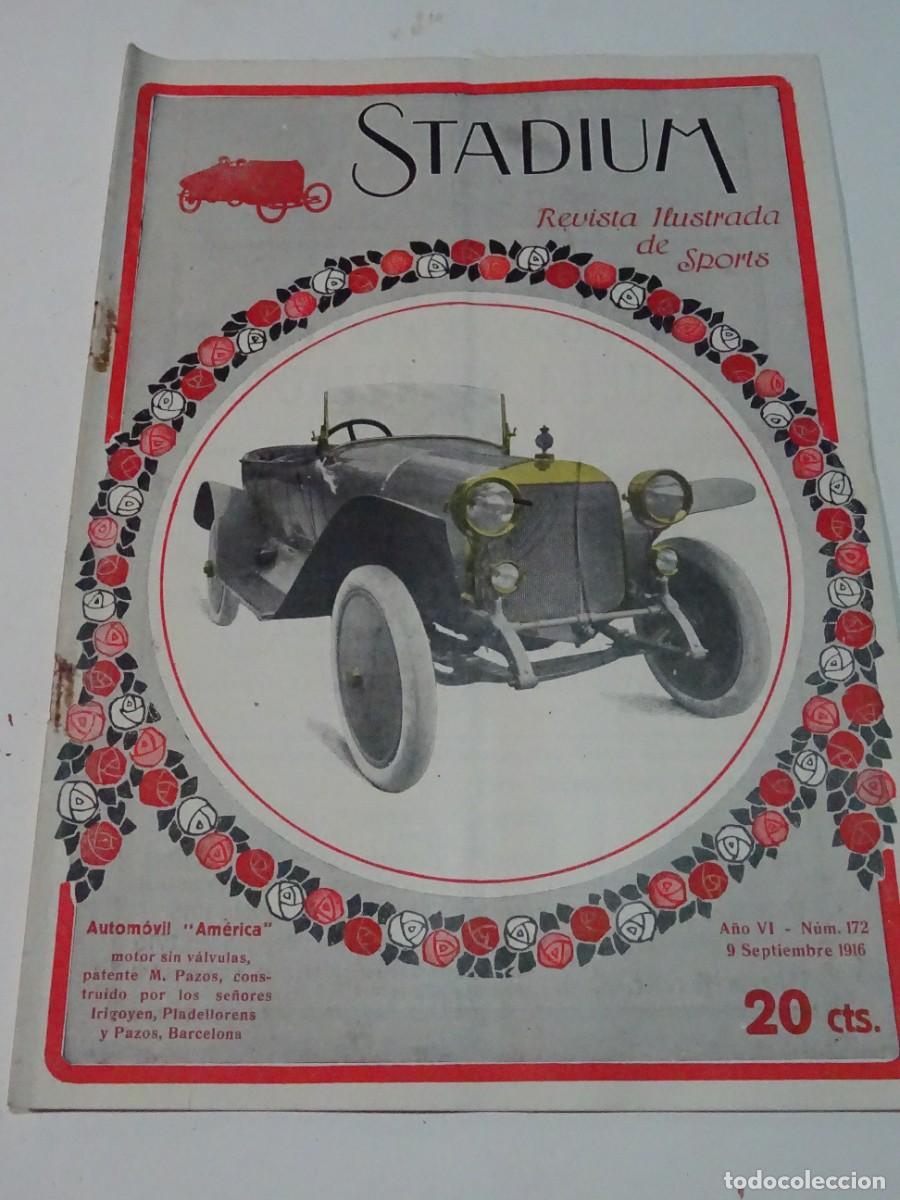 Coleccionismo deportivo: STADIUM A&Ntilde;O VI N.172 SEPTIEMBRE 1916 AUTOM&Oacute;VILES AMERICA M PAZOS - H&Iacute;PICA VILLAFRANCA DEL PANAD&Eacute;S