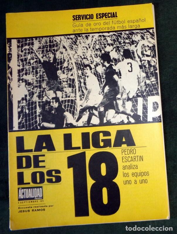 Colecionismo desportivo: REVISTA ANTIGUA F&Uacute;TBOL LIGA 71/72 ACTUALIDAD ESPA&Ntilde;OLA TODOS LOS EQUIPOS. REAL ZARAGOZA. QUINI IRIBAR