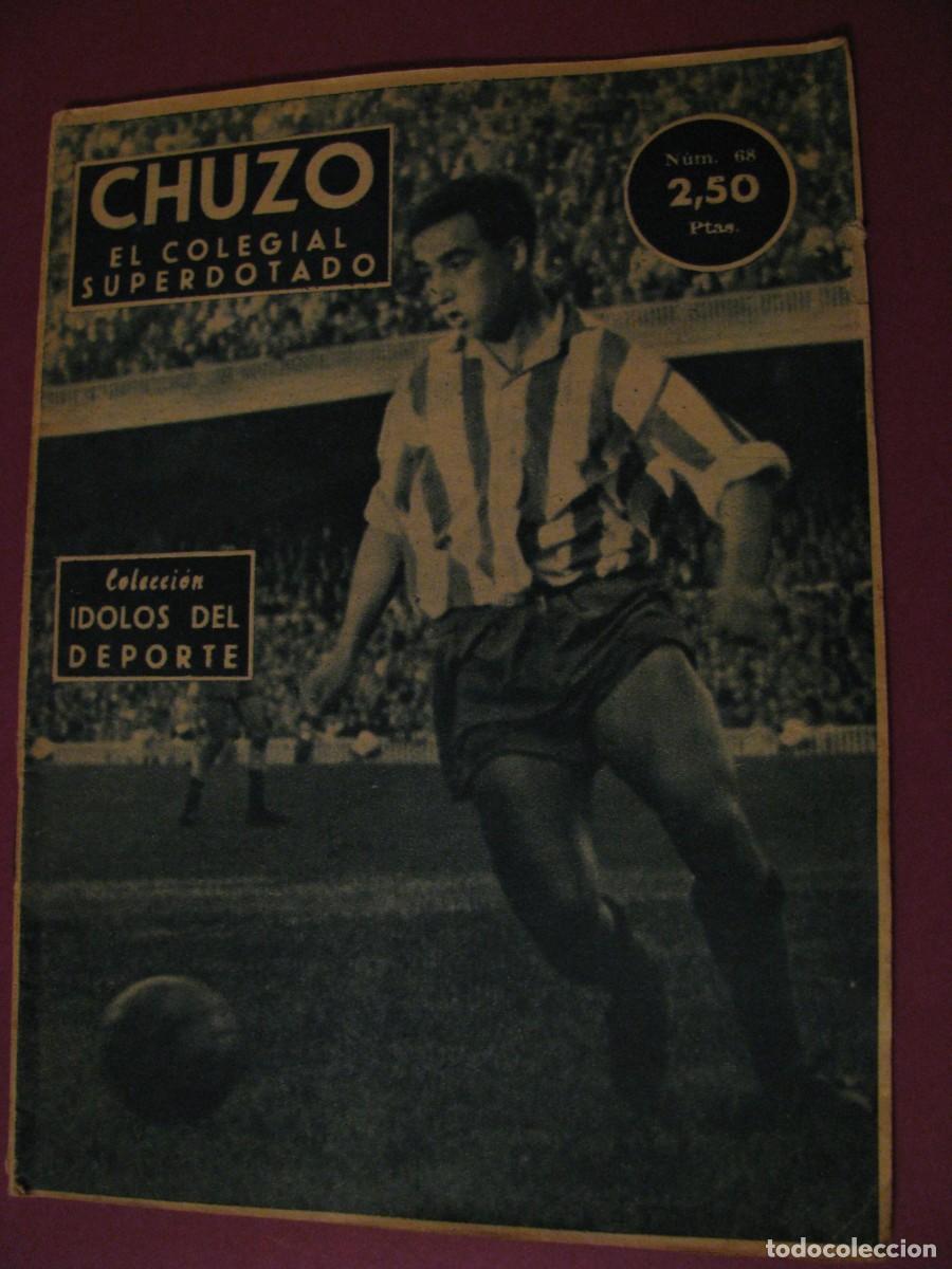 Coleccionismo deportivo: COLECCION IDOLOS DEL DEPORTE N&ordm; 68. CHUZO EL COLEGIAL SUPERDOTADO