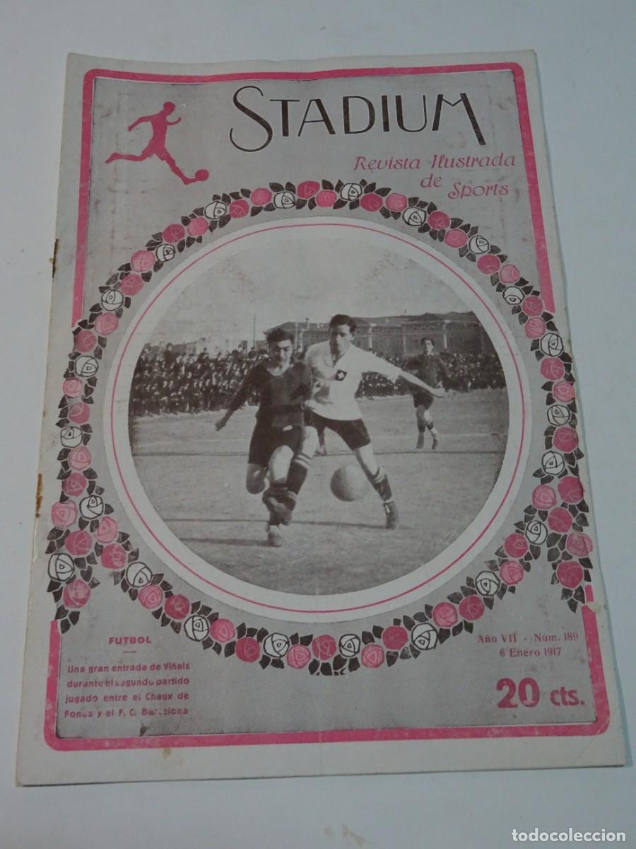 Coleccionismo deportivo: STADIUM A&Ntilde;O VI N.189 ENERO 1917 FC BARCELONA / CHAUX DE FONDS - GUSS RHODES - FRANCK HOCHE