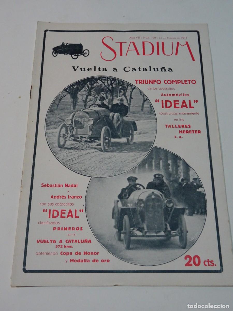 Coleccionismo deportivo: STADIUM A&Ntilde;O VI N.190 ENERO 1917 REAL MOTO CLUB CATALU&Ntilde;A , LA VUELTA A CATALU&Ntilde;A, TEXID&Oacute;