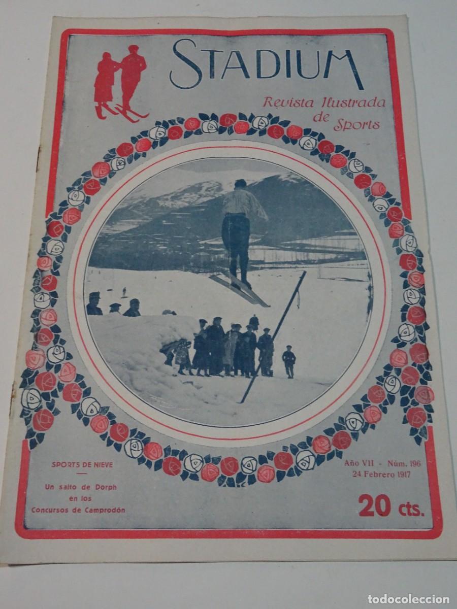 Coleccionismo deportivo: STADIUM A&Ntilde;O VI N.196 FEBRERO 1917 SPORTS DE NIEVE EN CAMPROD&Oacute;N - F&Uacute;TBOL MADRID FC