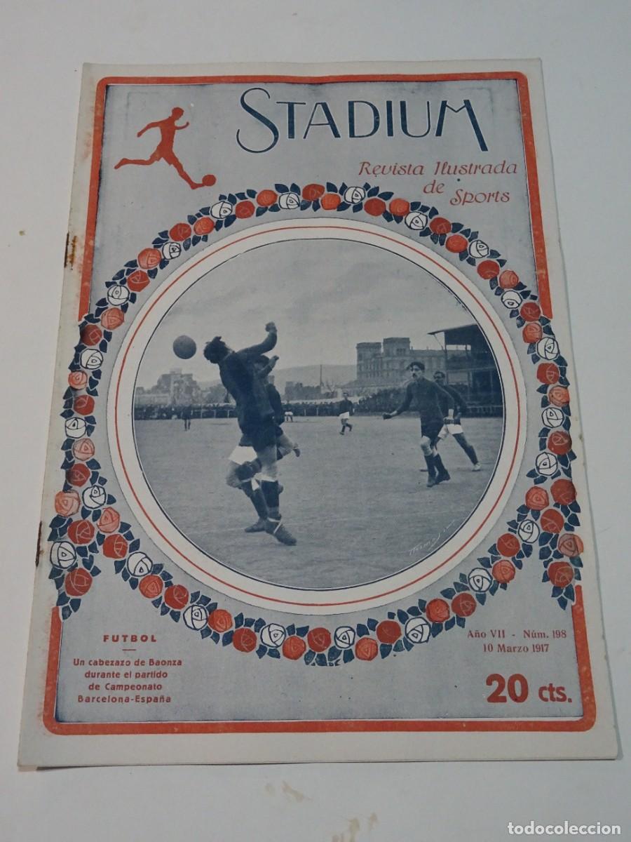 Coleccionismo deportivo: STADIUM A&Ntilde;O VI N.198 MARZO 1917 F&Uacute;TBOL FC BARCELONA / ESPA&Ntilde;A - REAL AUTOMOVIL CATALU&Ntilde;A - MADRID FC