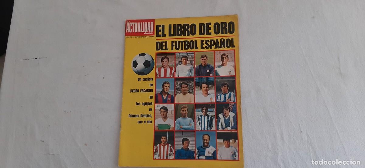 Coleccionismo deportivo: REVISTA ACTUALIDAD.EL LIBRO DE ORO DEL FUTBOL ESPA&Ntilde;OL