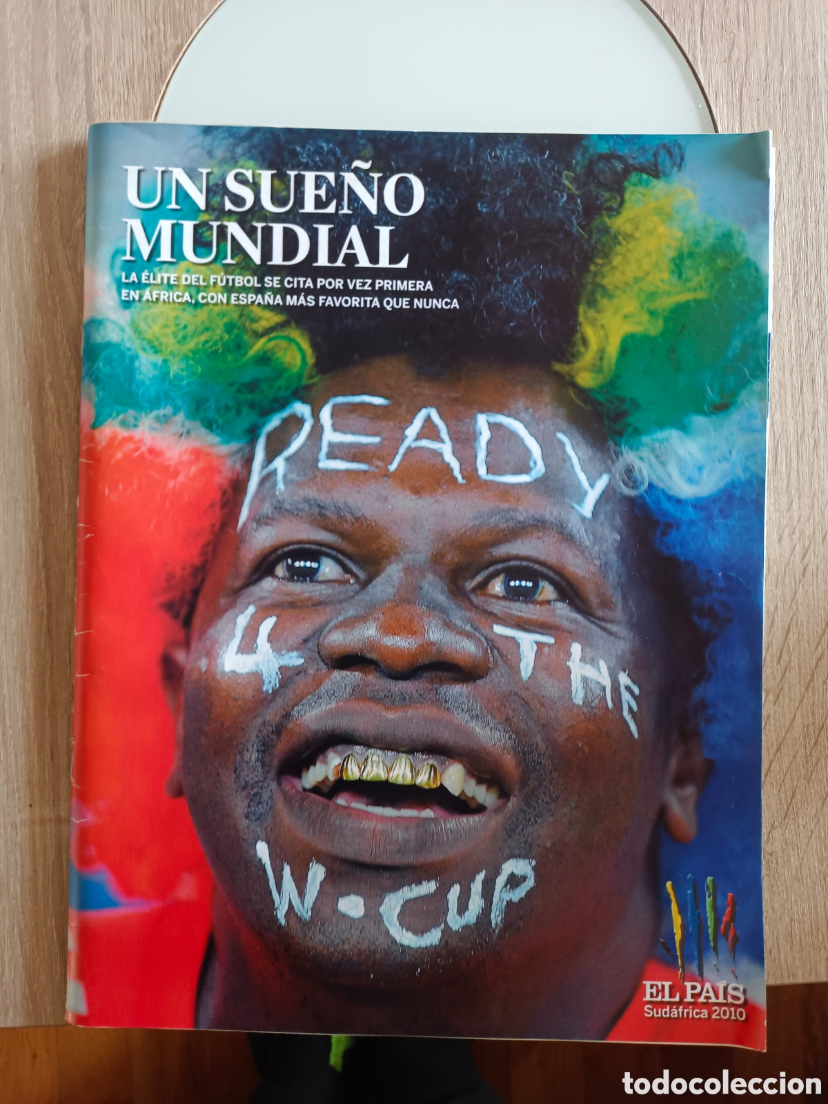 Sammelleidenschaft Sport: EXTRA EL PAIS. MUNDIAL SUDAFRICA 2010. 114 PAGINAS. EXCELENTE ESTADO. POSTER GRANN TAMA&Ntilde;O.
