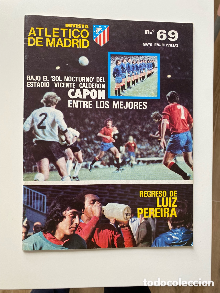 Coleccionismo deportivo: Revista oficial CLUB ATLETICO DE MADRID - n.&ordm; 69 - Mayo 1976 - LUIZ PEREIRA / CAP&Oacute;N