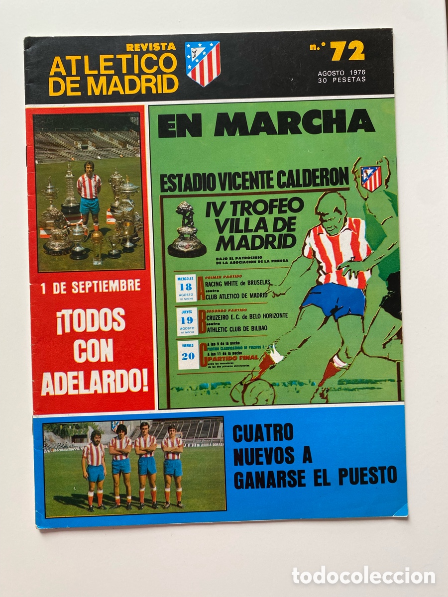 Sports collectibles: Revista Oficial Atl&eacute;tico de Madrid. N.&ordm; 72. Agosto 1976. Presentaci&oacute;n Rub&eacute;n Cano