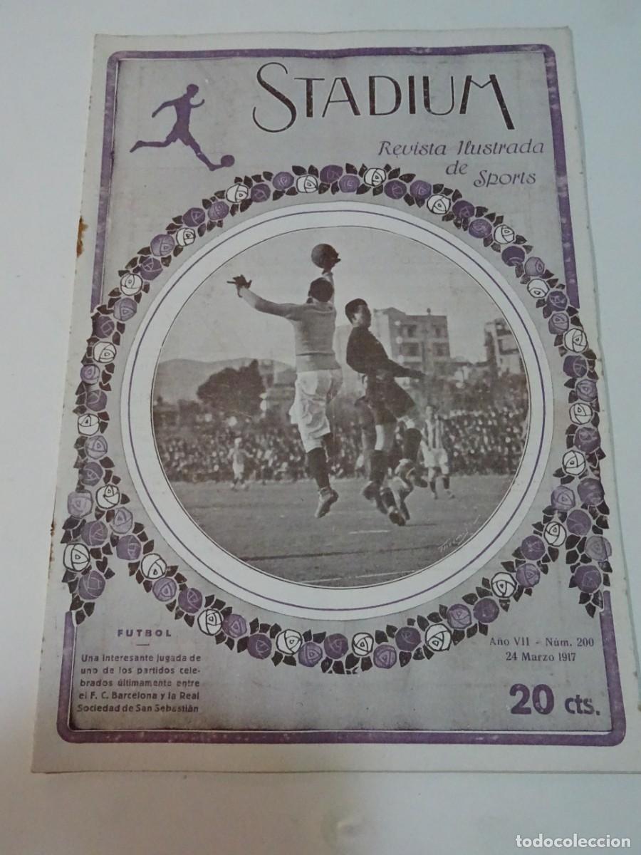 Collectionnisme sportif: STADIUM A&Ntilde;O VII N.200 MARZO 1917 FC BARCELONA / R SOCIEDAD - REGATA COPA FEMINA