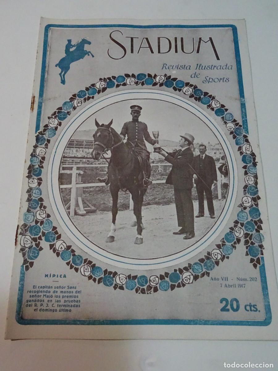 Collezionismo sportivo: STADIUM A&Ntilde;O VII N.202 ABRIL 1917 H&Iacute;PICA CAPIT&Aacute;N SANZ - NUEVO ELIZALDE TIPO SPORT