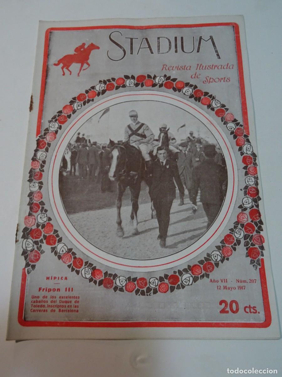 Collezionismo sportivo: STADIUM A&Ntilde;O VII N.207 MAYO 1917 H&Iacute;PICA FRIPON III - REAL MOTO CLUB CARRERA DE AUTOCICLOS BCN BILBAO