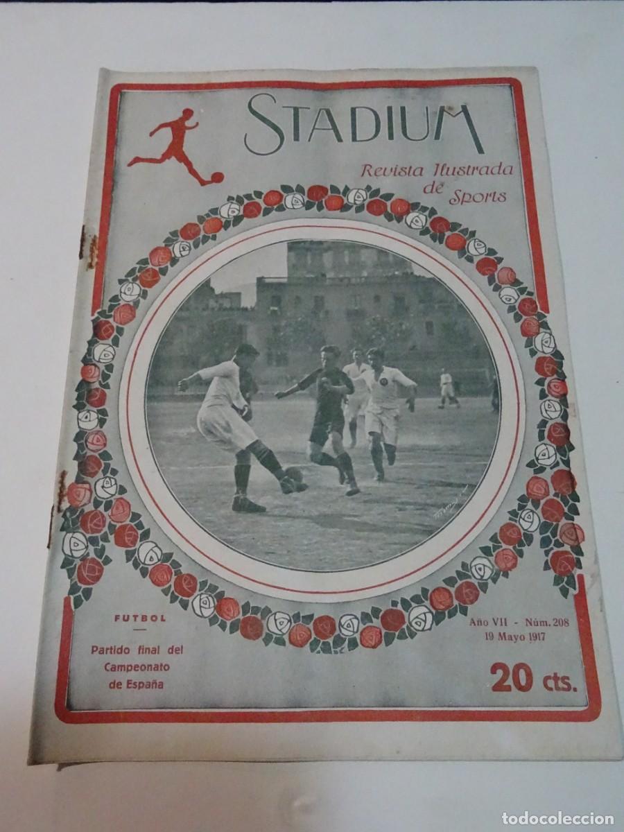 Coleccionismo deportivo: STADIUM A&Ntilde;O VII N.208 MAYO 1917 FINAL CAMPEONATO DE ESPA&Ntilde;A ARENAS / FC BARCELONA