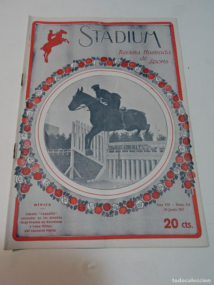 Coleccionismo deportivo: STADIUM A&Ntilde;O VII N.214 JUNIO 1917 H&Iacute;PICA CABALLO CAPADILLO - AUTOMOVILES & AERON&Aacute;UTICA