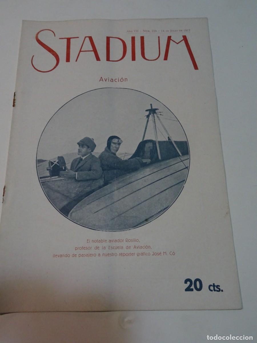 Coleccionismo deportivo: STADIUM A&Ntilde;O VII N.216 JULIO 1917 AVIADOR ROSILLO - ESCUELA CATALANA DE AVIACI&Oacute;N