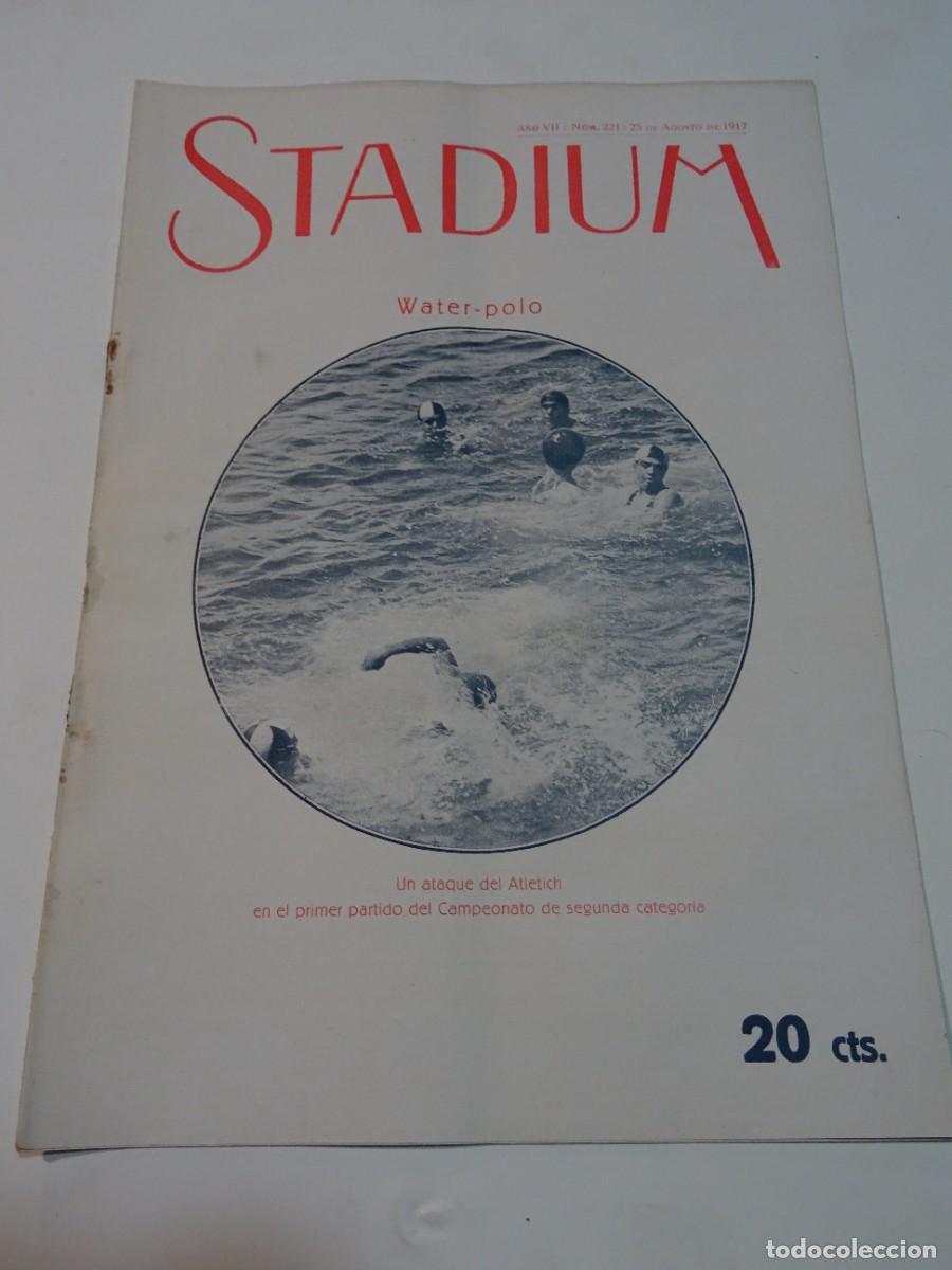 Coleccionismo deportivo: STADIUM A&Ntilde;O VII N.221 AGOSTO 1917 F&Uacute;TBOL TARRASA / ALFONSO XIII DE MALLORCA - WATER-POLO