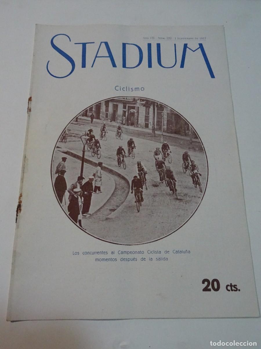 Coleccionismo deportivo: STADIUM A&Ntilde;O VII N.222 SEPTIEMBRE 1917 CICLISMO, AUTOMOVILISMO GRAN PREMIO KLEIN - IDEAL