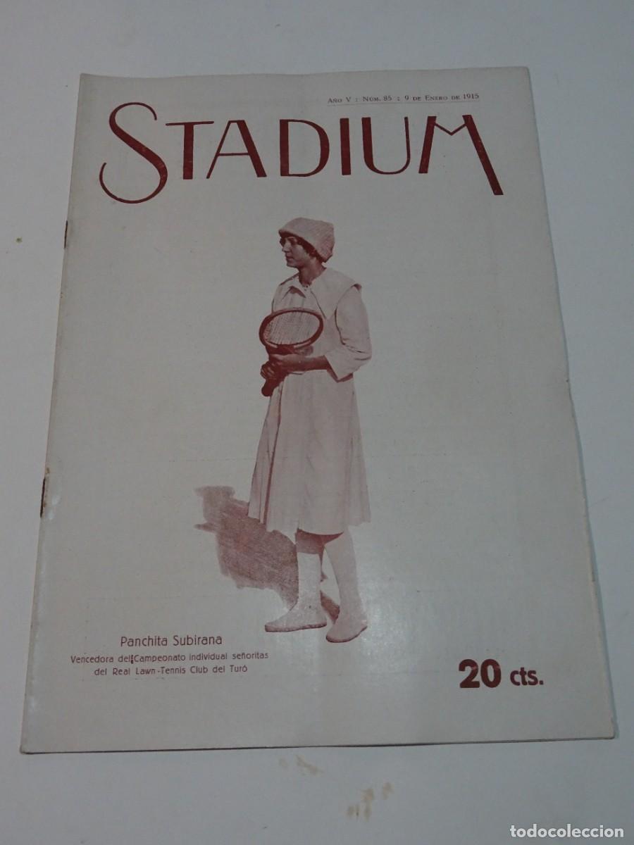 Coleccionismo deportivo: STADIUM A&Ntilde;O VI N.85 ENERO 1915 - CD ESPA&Ntilde;OL - MADRID FC - PARTIDO CATALU&Ntilde;A CONTRA NORTE SAN MAMES