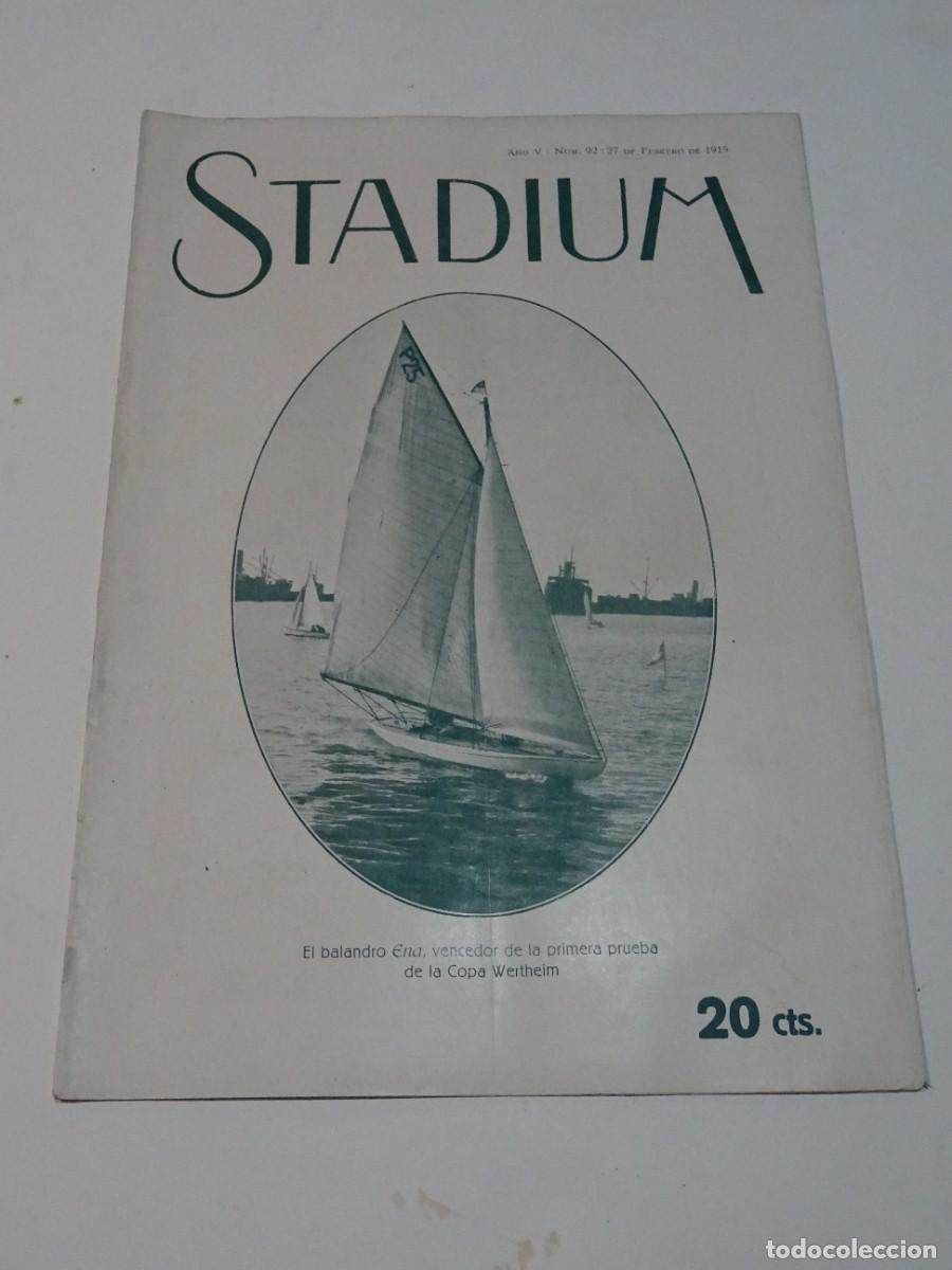 Coleccionismo deportivo: STADIUM A&Ntilde;O VI N.92 FEBRERO 1915 - F&Uacute;TBOL CAMPEONATO CATALU&Ntilde;A FC BARCELONA - ESPA&Ntilde;A