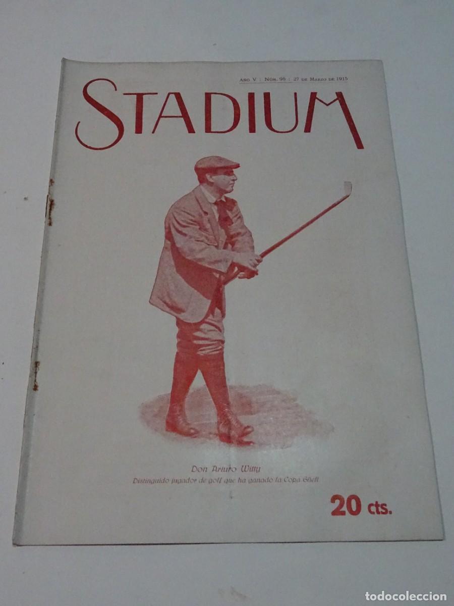 Coleccionismo deportivo: STADIUM A&Ntilde;O VI N.96 MARZO 1915 - F&Uacute;TBOL R SOCIEDAD DE SAN SEBASTIAN / FC BARCELONA - TIRO AL PICH&Oacute;N