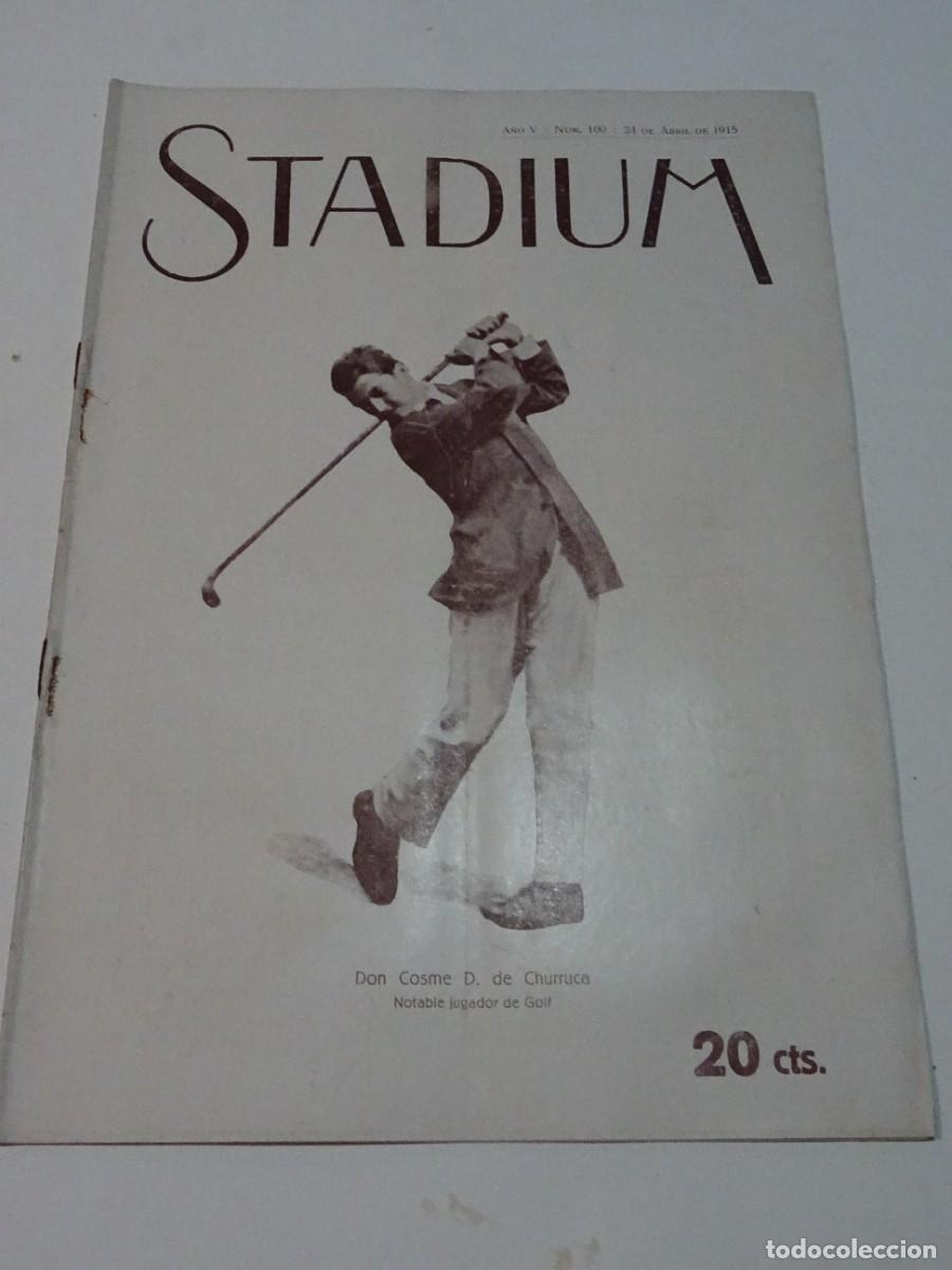 Coleccionismo deportivo: STADIUM A&Ntilde;O VI N.100 ABRIL 1915 CAMPEONATO ESPA&Ntilde;A CD ESPA&Ntilde;OL / GIMN&Aacute;STICA DE MADRID - HISPANO-SUIZA
