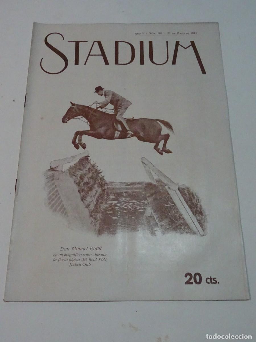 Coleccionismo deportivo: STADIUM A&Ntilde;O VI N.104 MAYO 1915 CONCURSO CICLISTA EXPLORADORES BARCELONESES - D MANUEL BOFILL