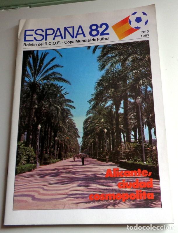 Collectionnisme sportif: REVISTA N&ordm;3 BOLET&Iacute;N OFICIAL COMIT&Eacute;. MUNDIAL F&Uacute;TBOL ESPA&Ntilde;A 82. ALICANTE. CAMPEONATO FIFA 1982