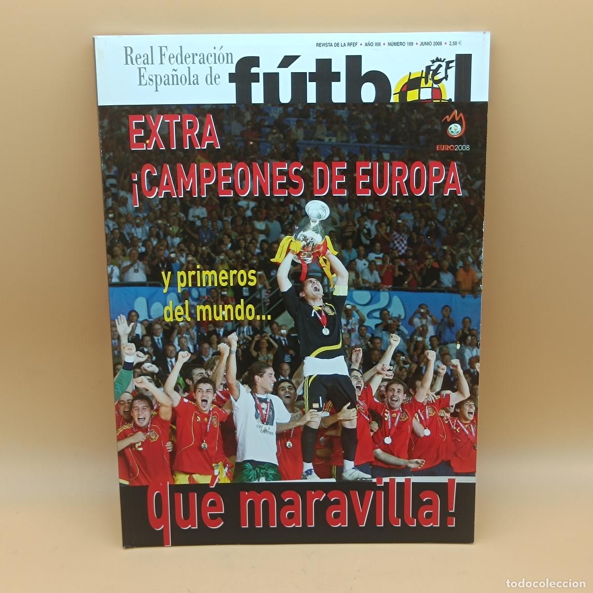 Coleccionismo deportivo: REVISTA REAL FEDERACION ESPA&Ntilde;OLA DE FUTBOL N&ordm;109. EXTRA CAMPEONES DE EUROPA. MYJ.