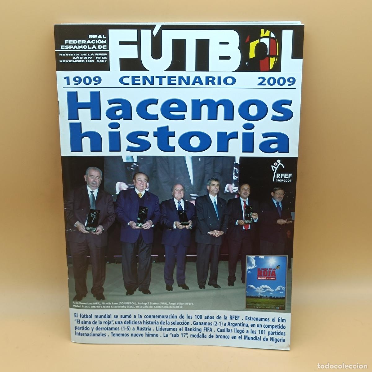 Collezionismo sportivo: REVISTA REAL FEDERACION ESPA&Ntilde;OLA DE FUTBOL N&ordm;126. INCLUYE ESPECIAL CENTENARIO. MYJ.