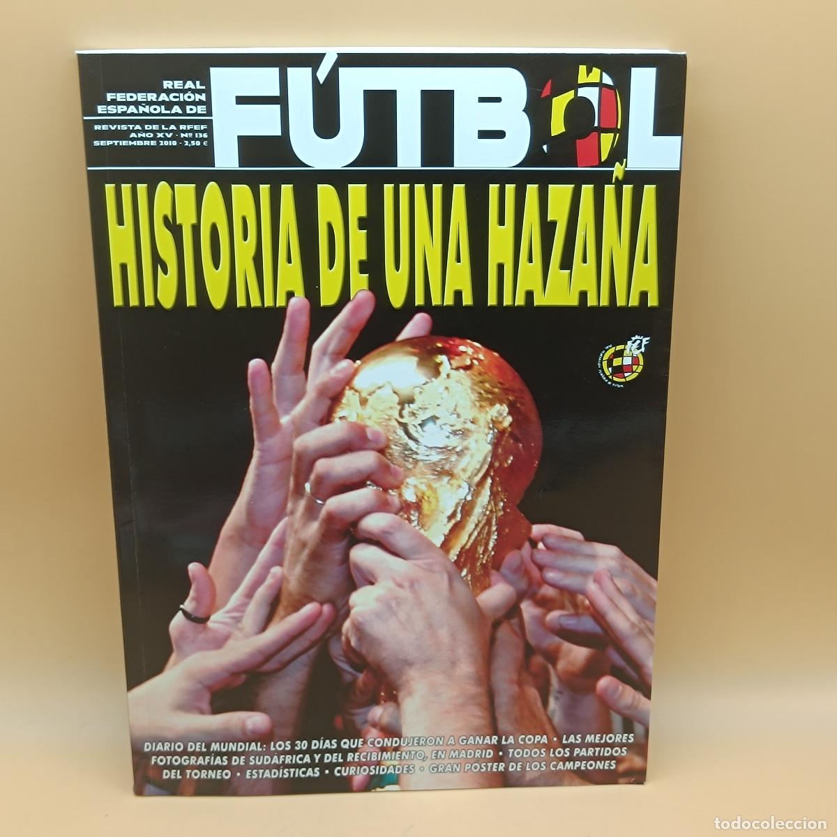 Coleccionismo deportivo: REVISTA REAL FEDERACION ESPA&Ntilde;OLA DE FUTBOL N&ordm;136. COMPLETA CON POSTER. MYJ.
