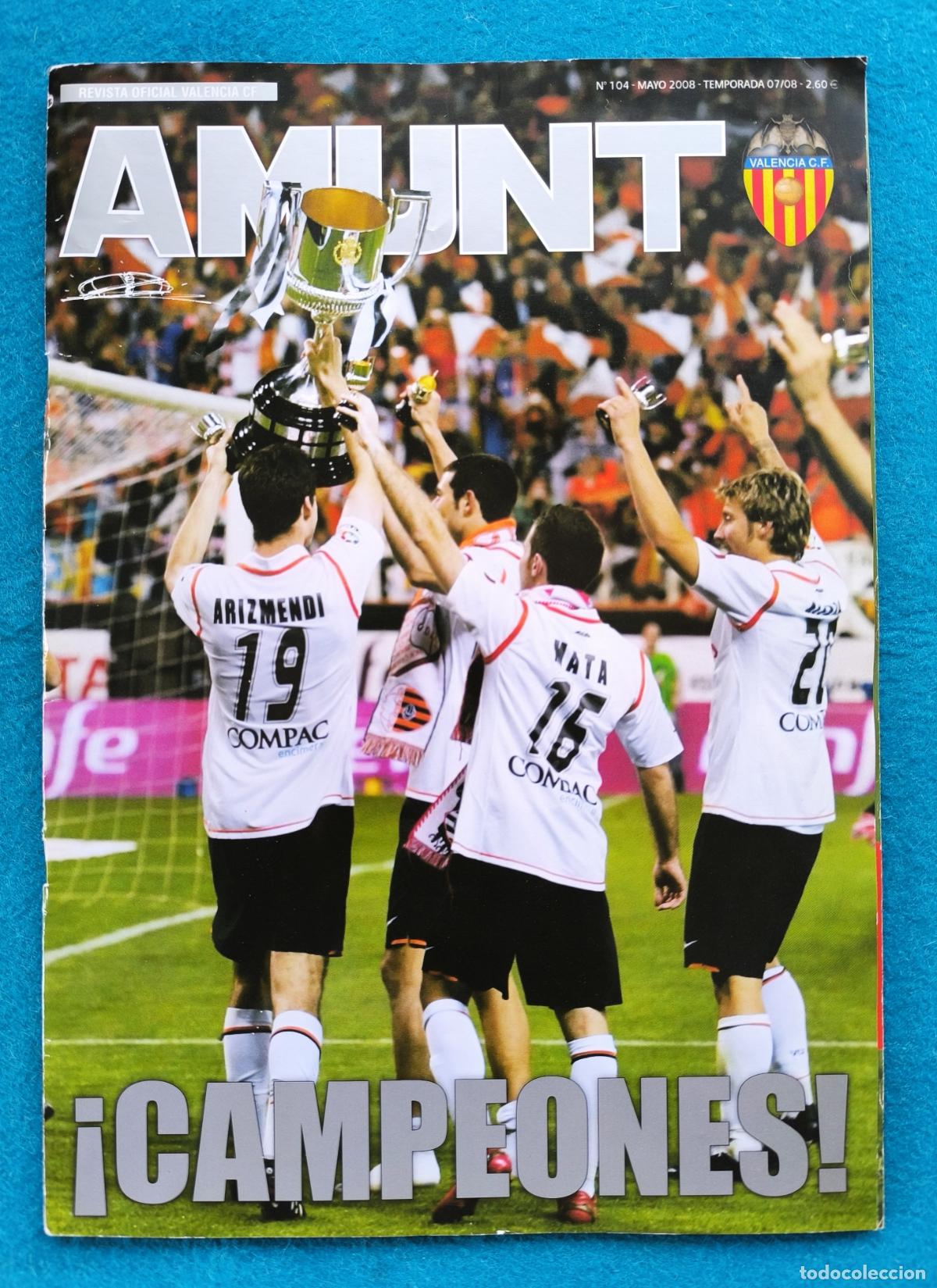 Coleccionismo deportivo: RW REVISTA OFICIAL FUTBOL VALENCIA CF N&ordm; 104 AMUNT CAMPEONES 07 08 2007 2008 RV108