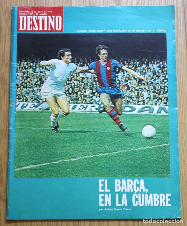 Coleccionismo deportivo: DESTINO #1911 Mayo 1974 Johan Cruyff FC Barcelona Sara Montiel spain magazine revista futbol