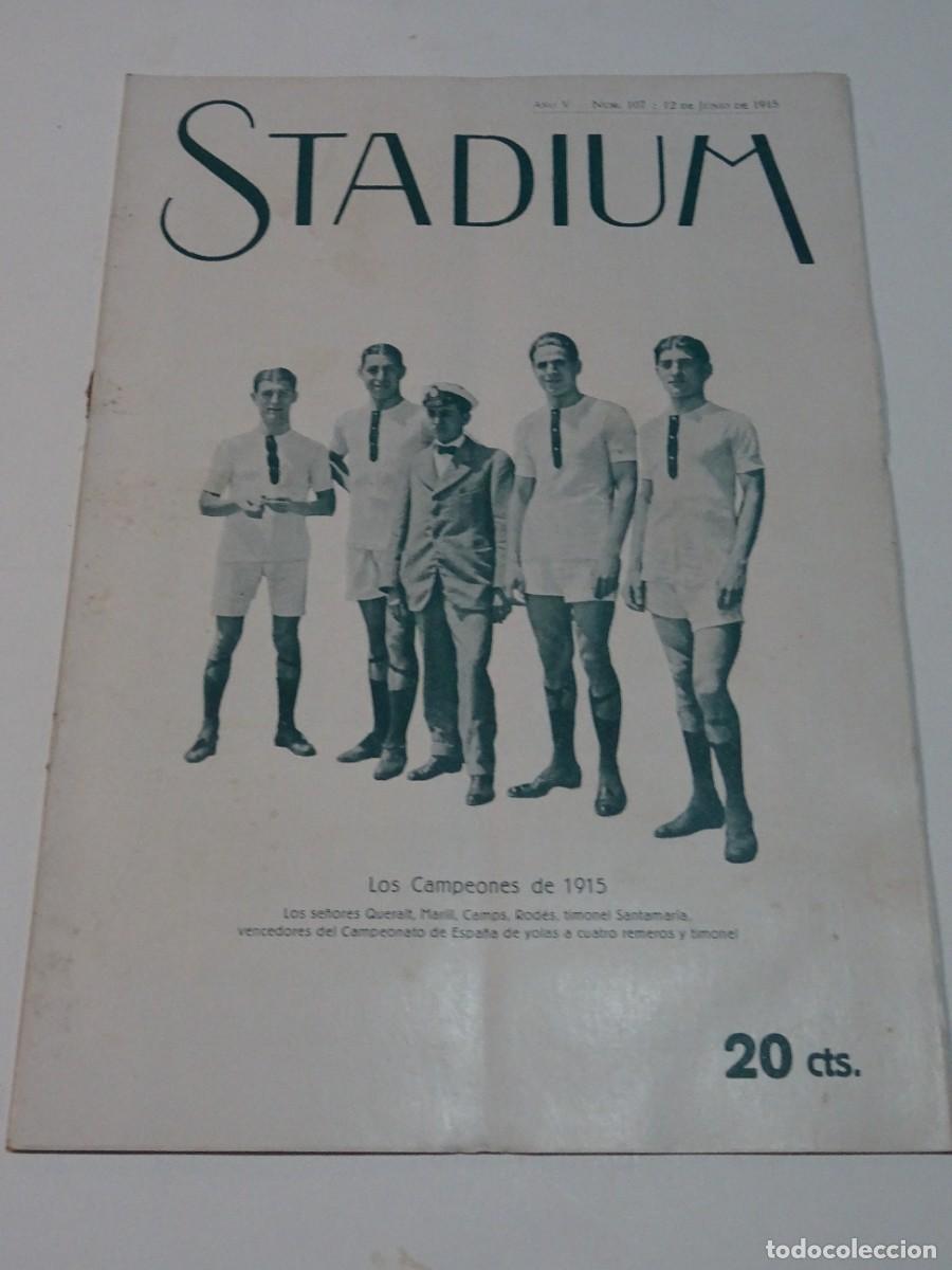 Coleccionismo deportivo: STADIUM A&Ntilde;O V N.107 JUNIO 1915 CARRERA MOTO CLUB DEPORTIVO / AUTOM&Oacute;VIL SAL&Oacute;N BARCELONA