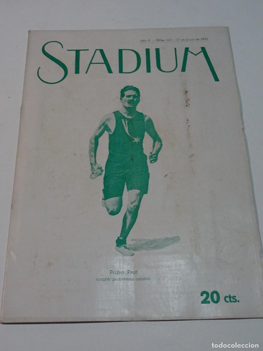 Coleccionismo deportivo: STADIUM A&Ntilde;O V N.112 JULIO 1915 PEDRO PRAT ATLETISMO / AUTOM&Oacute;VILISMO FIESTA DE SAN CRIST&Oacute;BAL