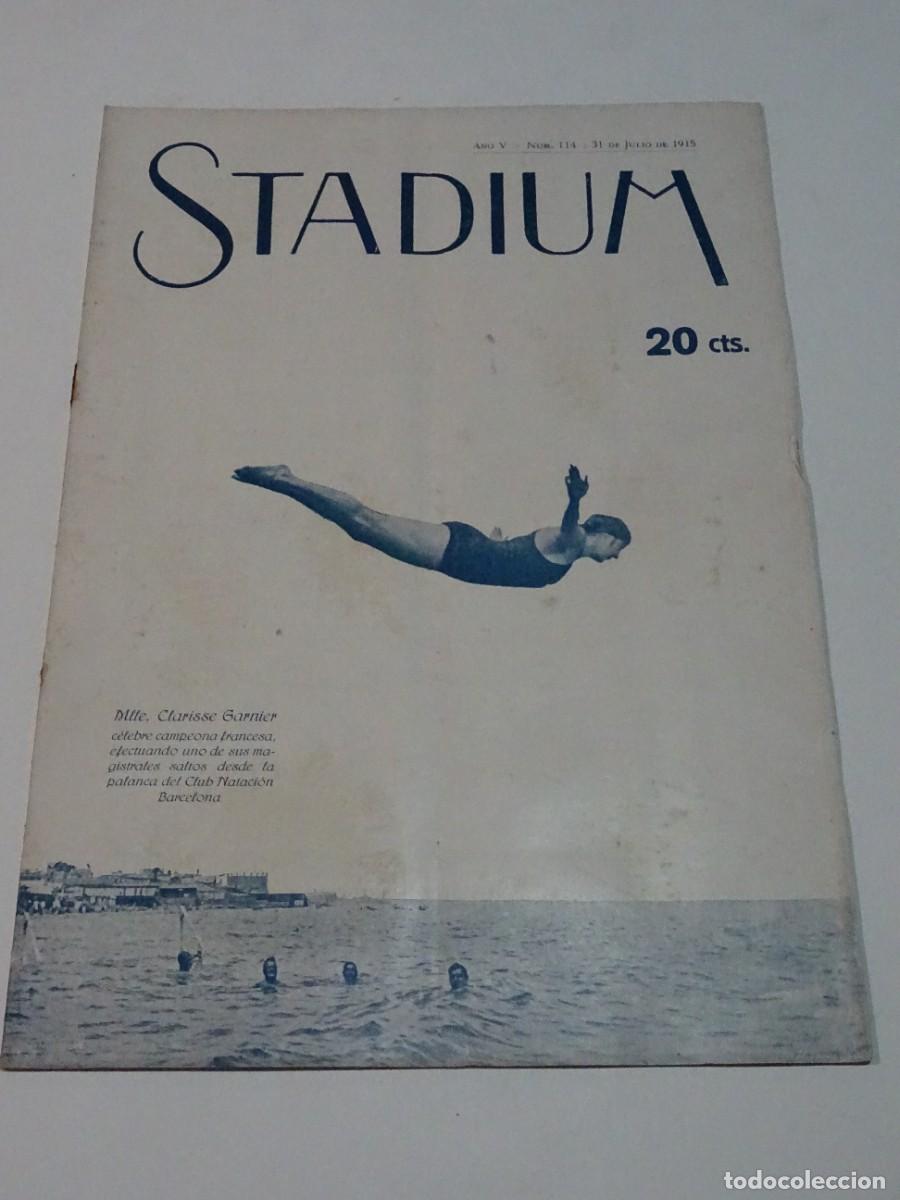Coleccionismo deportivo: STADIUM A&Ntilde;O V N.114 JULIO 1915 CLARISSE GARNIER NATACI&Oacute;N / LAS NI&Ntilde;AS EXPLORADORAS VALLVIDRERA