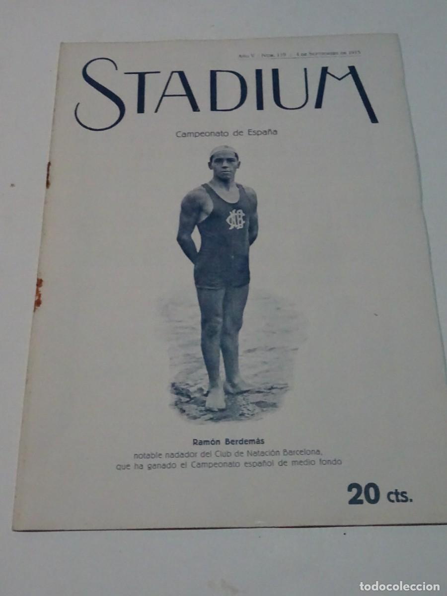 Coleccionismo deportivo: STADIUM A&Ntilde;O V N.119 SEPTIEMBRE 1915 NADADOR RAM&Oacute;N BERDEM&Aacute;S / GYMKAMA MOTORISTA A LA PUDA