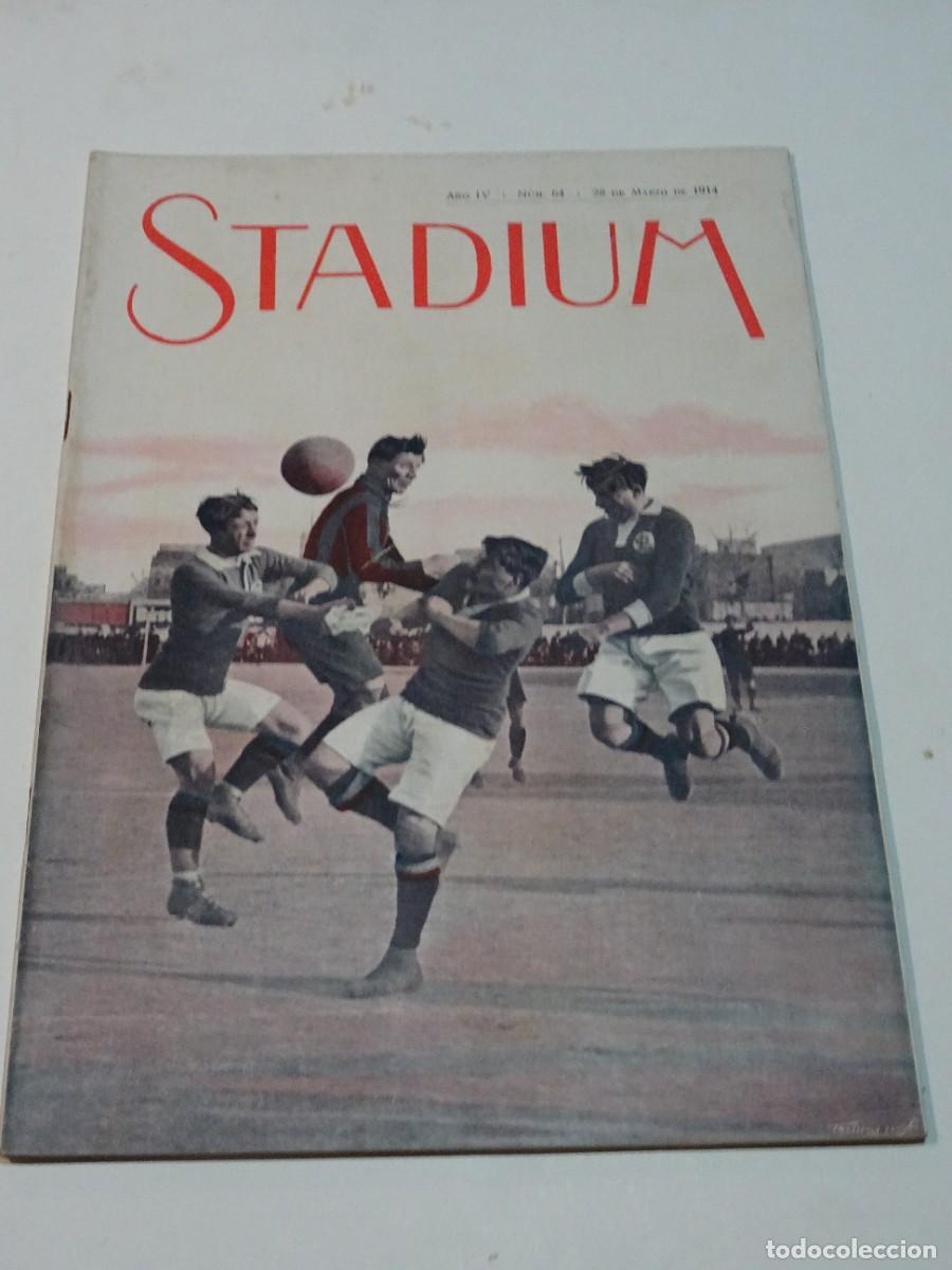 Coleccionismo deportivo: STADIUM A&Ntilde;O VII N.64 MARZO 1914 F&Uacute;TBOL ESPA&Ntilde;A - ATHLETIC DE MADRID / FC BARCELONA - CLUB LILLOIS