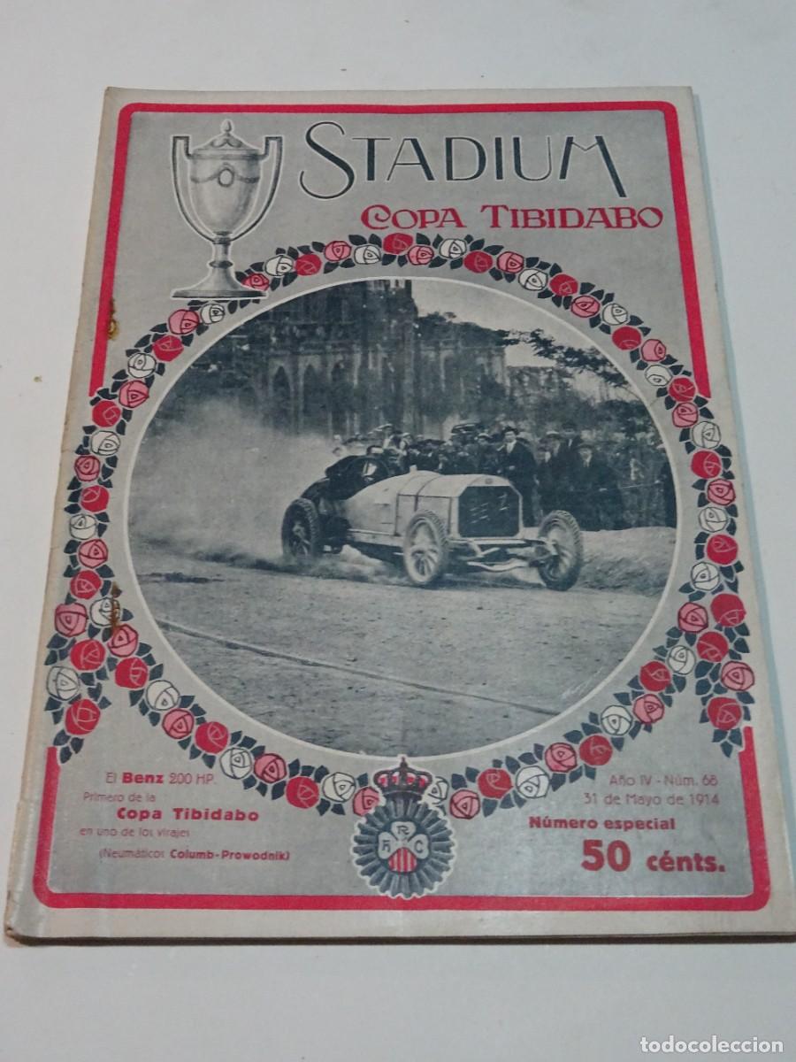 Coleccionismo deportivo: STADIUM A&Ntilde;O IV N.68 MAYO 1914 N&Uacute;MERO EXTRAORDINARIO AUTOMOVILISMO COPA TIBIDABO