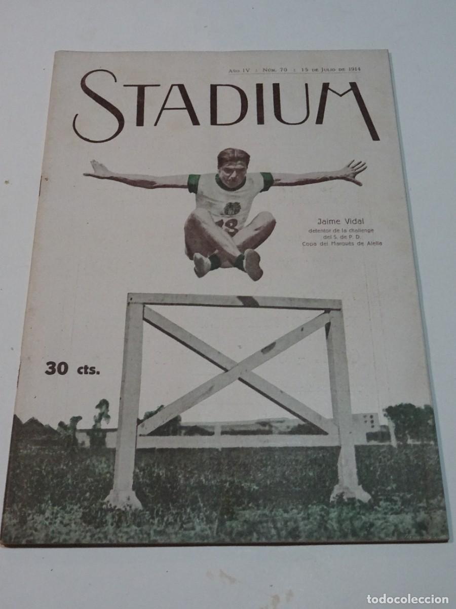 Coleccionismo deportivo: STADIUM A&Ntilde;O IV N.70 JULIO 1914 FIESTA DE SAN CRISTOBAL / CONCURSO GLOBOS LIBRES EN SUIZA