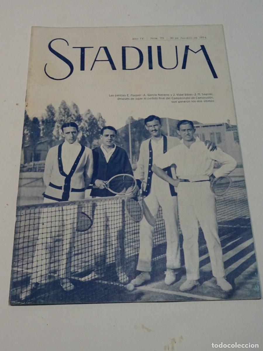 Coleccionismo deportivo: STADIUM A&Ntilde;O IV N.73 AGOSTO 1914 TENIS E FLAQUER / BALNEARIO DE RIBAS / MOTOCICLETAS BADALONA