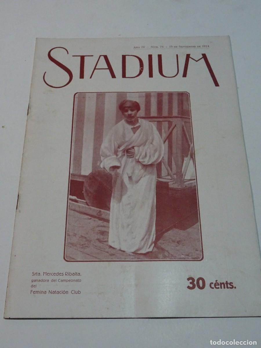 Coleccionismo deportivo: STADIUM A&Ntilde;O IV N.74 SEPTIEMBRE 1914 CAMPEONATO FEMINA NATACI&Oacute;N / H&Iacute;PICA VILLAFRANCA DEL PANADES