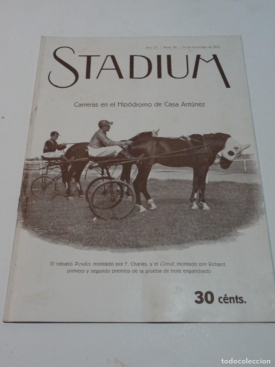 Coleccionismo deportivo: STADIUM A&Ntilde;O IV N.76 OCTUBRE 1914 HIP&Oacute;DROMO CASA ANT&Uacute;NEZ / FEDERACI&Oacute;N CATALANA DE FUTBOL
