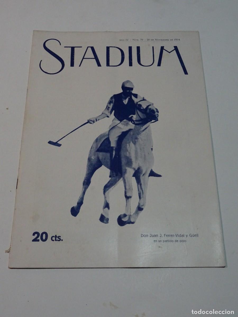 Coleccionismo deportivo: STADIUM A&Ntilde;O IV N.79 NOVIEMBRE 1914 CARRETRA RIPOLL A RIBAS / COPA GAMPER FC BARCELONA