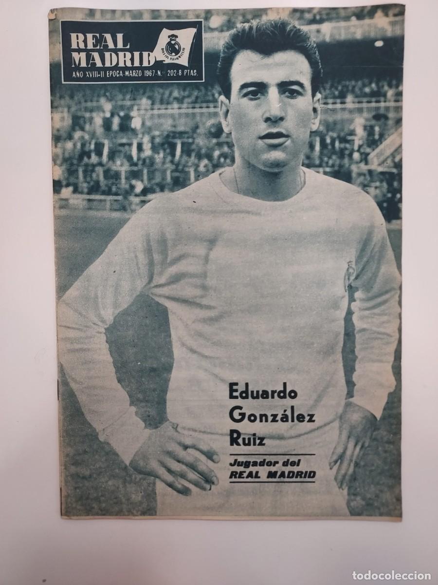 Coleccionismo deportivo: REVISTA REAL MADRID 1967 202. CHATO GONZALEZ. PARTIDOS GRANADA ZARAGOZA SEVILLA INTER DE MILAN.
